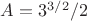 $A=3^{3/2}/2$