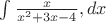 $\int\frac{x}{x^2+3x-4},dx$