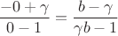 $\dfrac{-0+\gamma}{0-1}=\dfrac{b-\gamma}{\gamma b-1}$