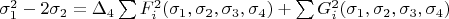 $\sigma_1^2-2\sigma_2=\Delta_4\sum{F_i^2(\sigma_1,\sigma_2,\sigma_3,\sigma_4)}+\sum{G_i^2(\sigma_1,\sigma_2,\sigma_3,\sigma_4)}$