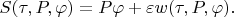 $S(\tau,P,\varphi)=P\varphi+\varepsilon w(\tau,P,\varphi).$