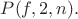 $P(f,2,n).$