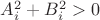 $A^2_i+B^2_i>0$