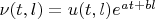 $\nu(t,l)=u(t,l)e^{at+bl}$