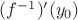 $(f^{-1})'(y_0)$
