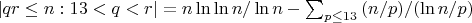 $|qr \le n: 13 < q < r| = n \ln{\ln{n}} / \ln{n} - \sum_{p \le 13}{ (n/p) / (\ln{n/p}) }$