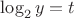 $\log_2y=t$