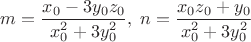 $m=\dfrac{x_0-3y_0z_0}{x_0^2+3y_0^2},\;n=\dfrac{x_0z_0+y_0}{x_0^2+3y_0^2}$
