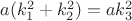 $a(k_1^2+k_2^2)=ak_3^2$