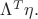 $\Lambda^T \eta.$