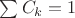 $\sum C_k =1 $
