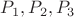 $P_1, P_2, P_3