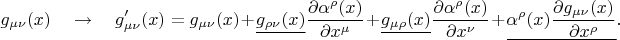 $$g_{\mu\nu}(x)\quad\to\quad g'_{\mu\nu}(x)=g_{\mu\nu}(x)+\underline{g_{\rho\nu}(x)}\dfrac{\partial\alpha^\rho(x)}{\partial x^\mu}+\underline{g_{\mu\rho}(x)}\dfrac{\partial\alpha^\rho(x)}{\partial x^\nu}+\underline{\alpha^\rho(x)\dfrac{\partial g_{\mu\nu}(x)}{\partial x^\rho}}.$$