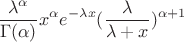 $$\frac {\lambda^\alpha} {\Gamma(\alpha)}x^{\alpha}e^{-{\lambda}x}(\frac {\lambda} {\lambda+x})^{\alpha+1}$$