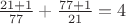 $ \frac{21+1}{77} + \frac{77+1}{21} = 4 $