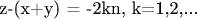 z-(x+y) = -2kn, k=1,2,...