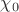 $\chi_0$