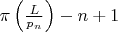 $\pi \left( \frac{L}{{{p}_{n}}} \right)-n+1$