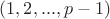 $(1,2,...,p-1)$