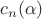 $c_n(\alpha)$