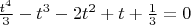 $\frac{t^{4}}{3}-t^{3}-2t^{2}+t+\frac{1}{3}=0 $