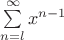 $\sum\limits_{n=l}^{\infty}x^{n-1}$ $\sum\limits_{n=l}^{\infty}x^{n-1}$