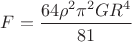 $F=\dfrac{64 \rho^{2} \pi^{2} G R^{4}}{81}$ $F=\dfrac{64 \rho^{2} \pi^{2} G R^{4}}{81}$