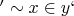 ${'}\sim x \in y{&lsquo;}$