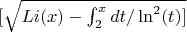$[\sqrt{Li(x)-\int_{2}^{x}{dt/\ln^2(t)}]$