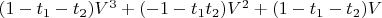$(1-t_1-t_2) V^3+(-1-t_1 t_2) V^2+(1-t_1-t_2) V$