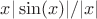 $x|\sin (x) |/|x|$