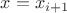$x=x_{i+1}$
