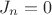 $$
\begin{aligned}
J_n = 0
\end{aligned}
$$ $$
\begin{aligned}
J_n = 0
\end{aligned}
$$