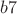 $b7$