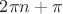$2\pi n+\pi$