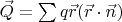 $\vec{Q}=\sum q \vec{r}(\vec{r} \cdot \vec{n})$