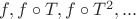 $f, f\circ T, f\circ T^2, ... $