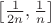 $\left[ \frac 1{2n},\frac 1n\right]$