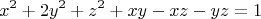 $$x^2+2y^2+z^2+xy-xz-yz=1$$