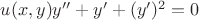 $u(x, y) y'' + y' + (y')^2=0$