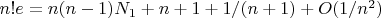 $n!e = n(n-1)N_1+n+1 +1/(n+1)+O(1/n^2) $