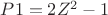 $ P1 = 2Z^2 - 1$