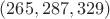 $(265,287,329)$