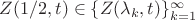 $Z(1/2,t)\in\{Z(\lambda_k,t)\}_{k=1}^{\infty}$