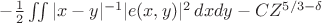 $-\frac{1}{2}\iint |x-y|^{-1}|e (x,y)|^2\,dxdy-CZ^{5/3-\delta}$