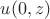 $u(0,z)$