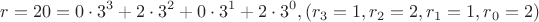 $$r = 20 = 0\cdot3^3 + 2\cdot3^2 + 0\cdot3^1 + 2\cdot3^0, (r_3 = 1, r_2 = 2, r_1 = 1, r_0 = 2)$$