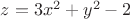 $z=3x^2+y^2-2$