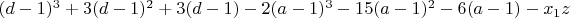 $(d-1)^3+3(d-1)^2+3(d-1)-2(a-1)^3-15(a-1)^2-6(a-1)-x_1z$