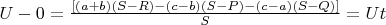 $U-0= \frac{[(a+b)(S-R)-(c-b)(S-P)-(c-a)(S-Q)]}{S}=Ut$